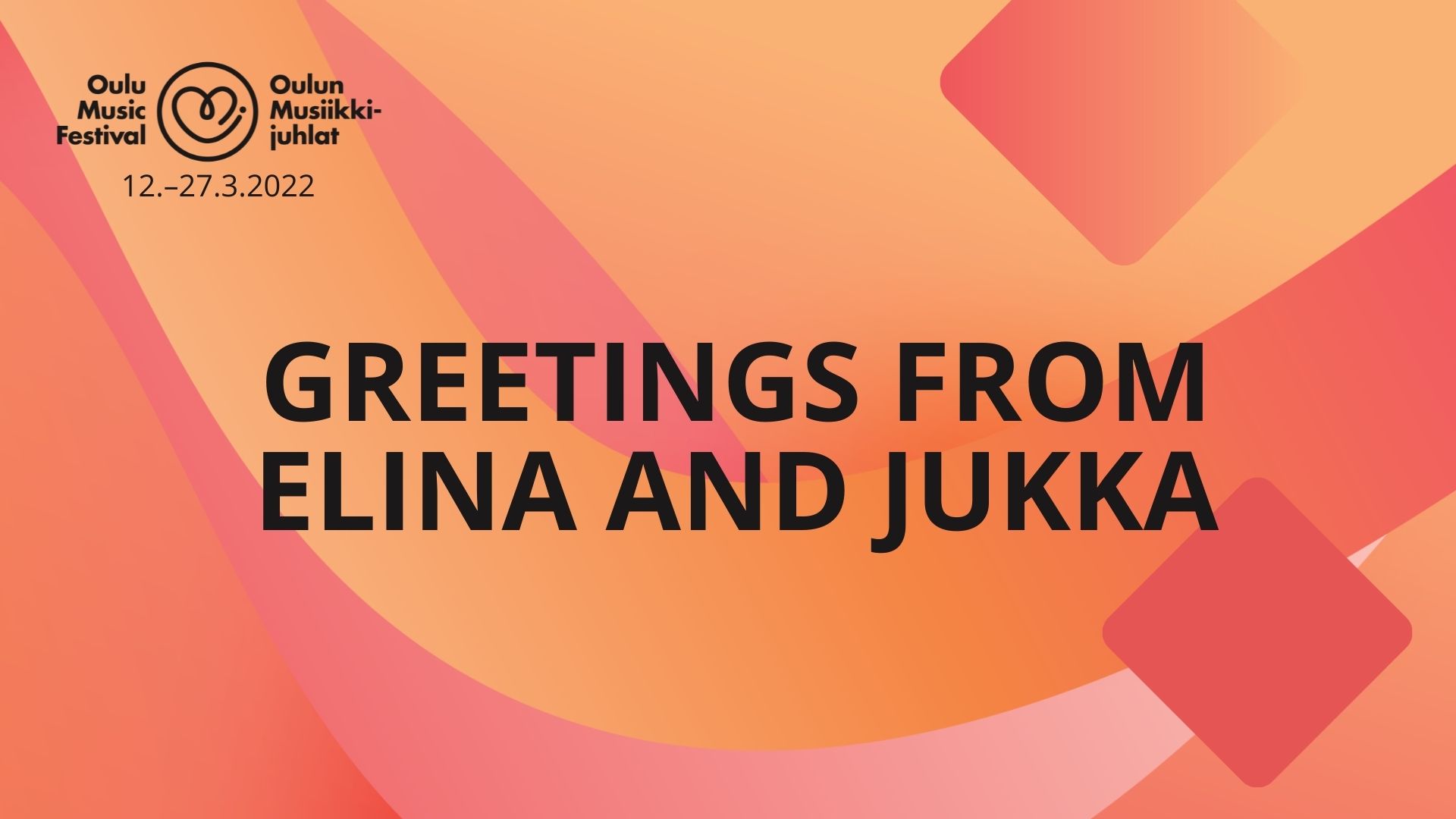 Greetings from Elina and Jukka